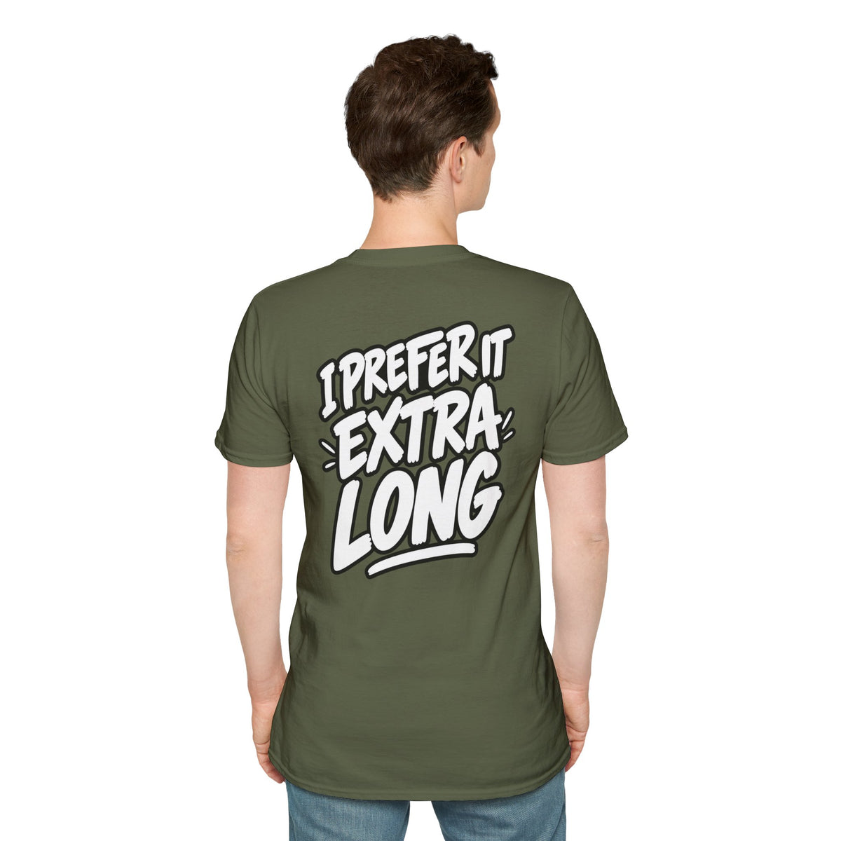Dark Humor Funny Shirt I Prefer It Extra Long Novelty Tee Tshirt Tee Unique Gift