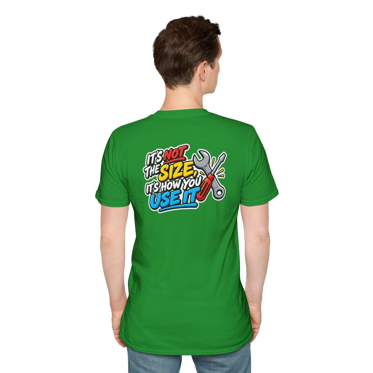 Dark Humor Funny Tool Shirt It's Not the Size It's How You Use It Novelty Tee Unique Gift