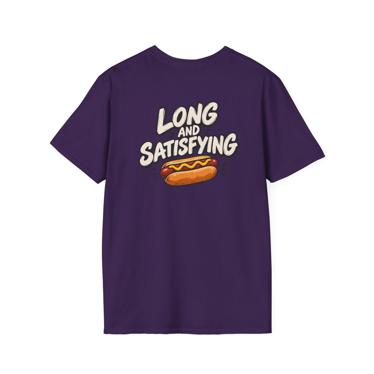 Dark Humor Funny Long and Satisfying Tshirt Tee Unique Gift