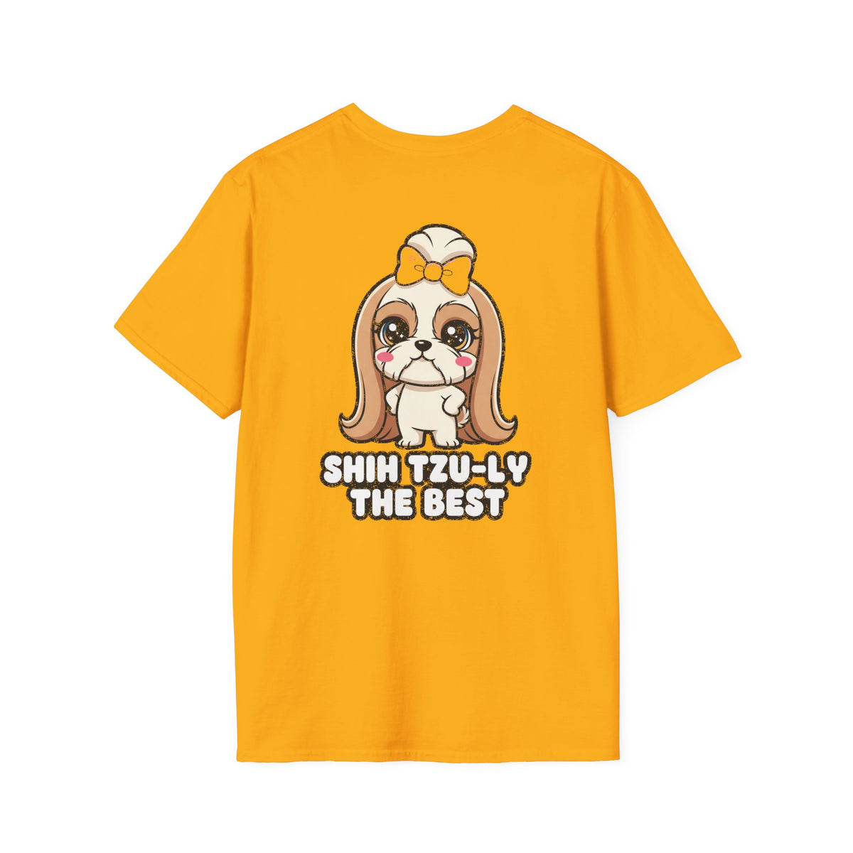 Cute Shih Tzu Shirt Shih Tzu-ly The Best Funny Dog Lover Unisex Softstyle Tee Gift