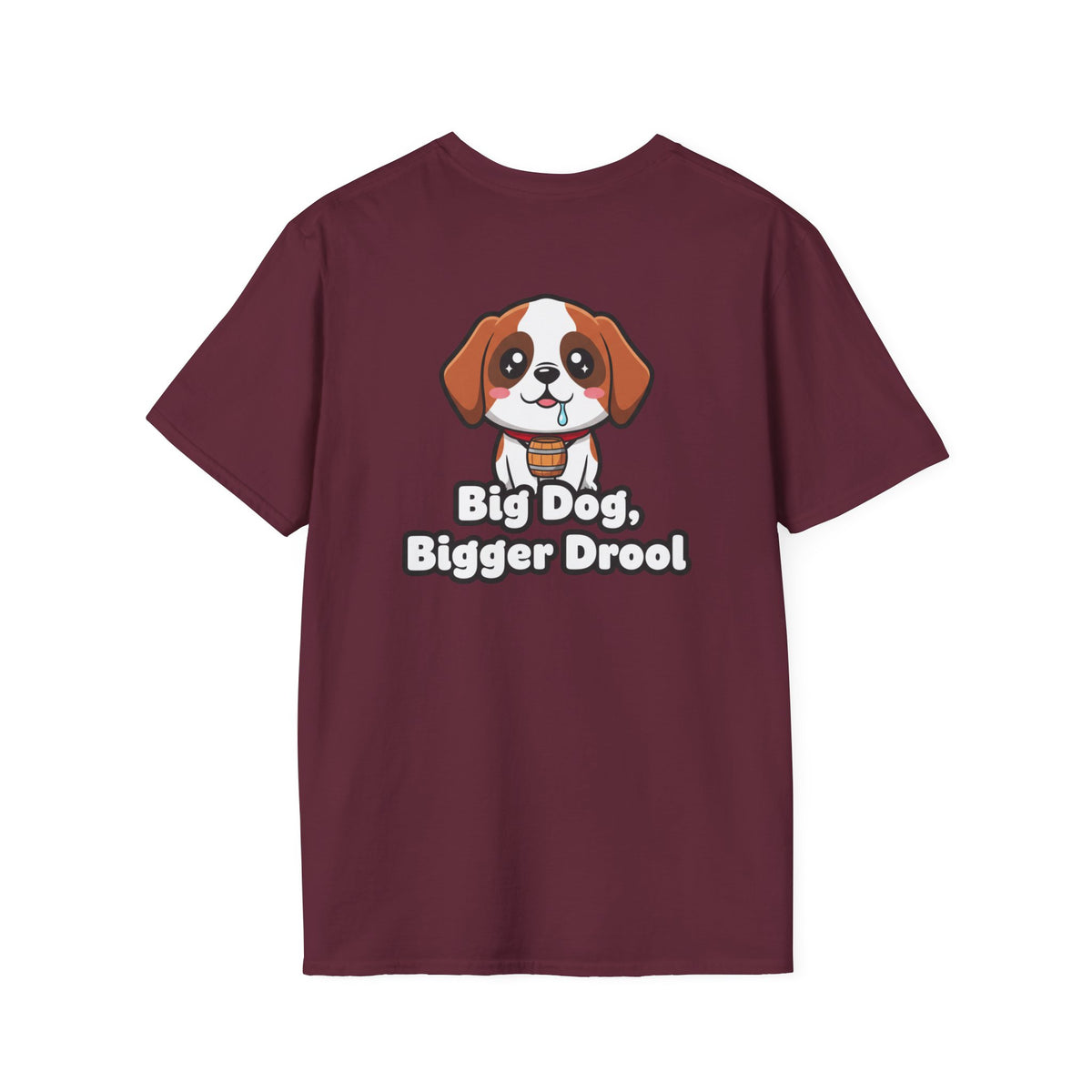 Cute Saint Bernard Shirt Big Dog, Bigger Drool Funny Dog Lover Unisex Softstyle Tee Gift