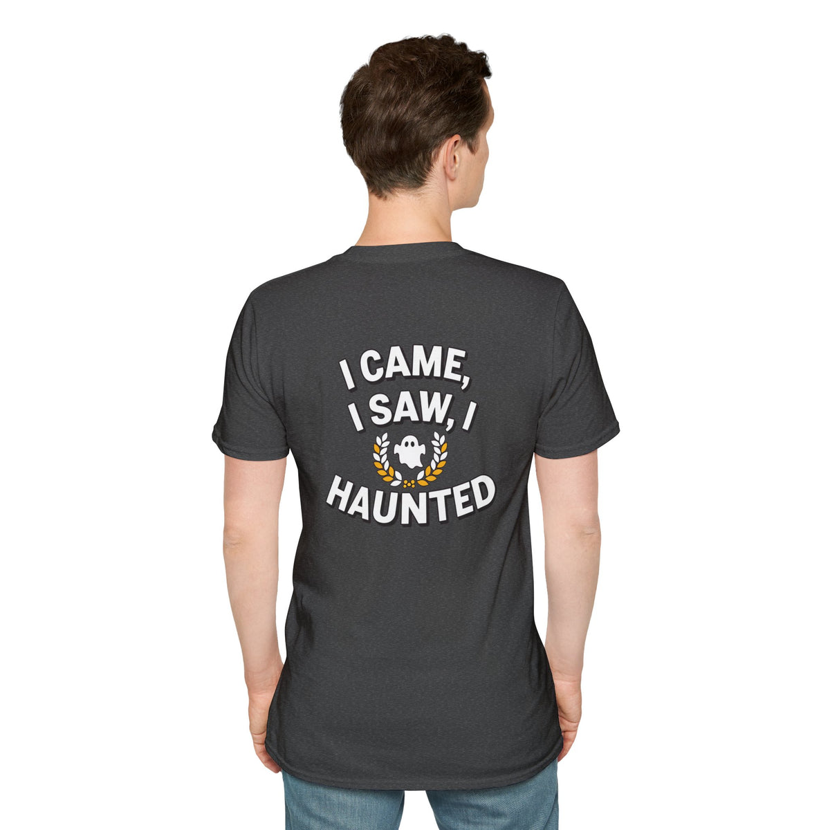 Dark Humor Halloween Shirt I Came I Saw I Haunted Funny Sarcastic Unisex Softstyle Tee Adult Halloween Gift