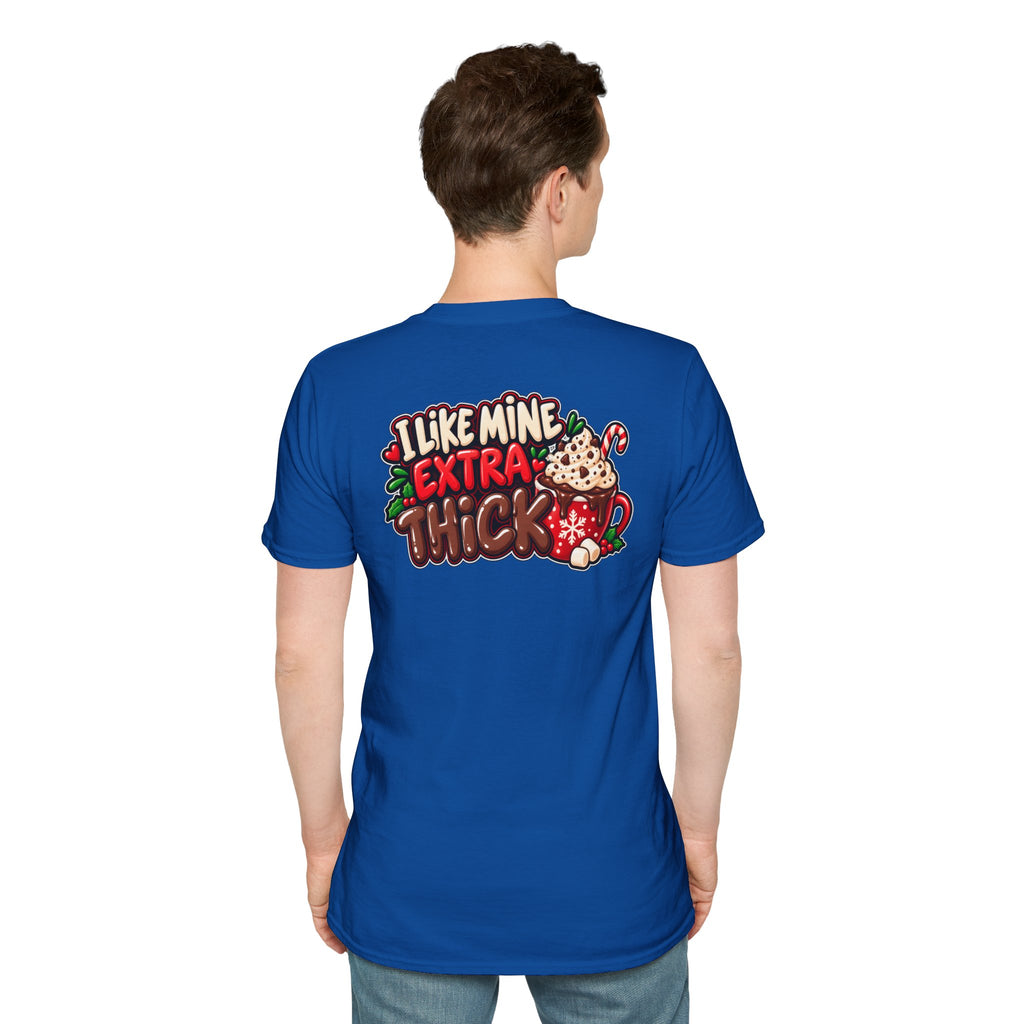 Funny Christmas Pun Tee Cheeky Holiday Shirt Dark Humor Funny Shirt I LIKE MINE EXTRA THICK T-Shirt Unique Gift