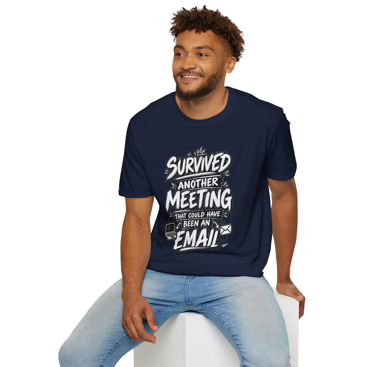 Funny Dark Humor Shirt Survived a Meeting That Could Have Been an Email Tee Unique Coworker Gift