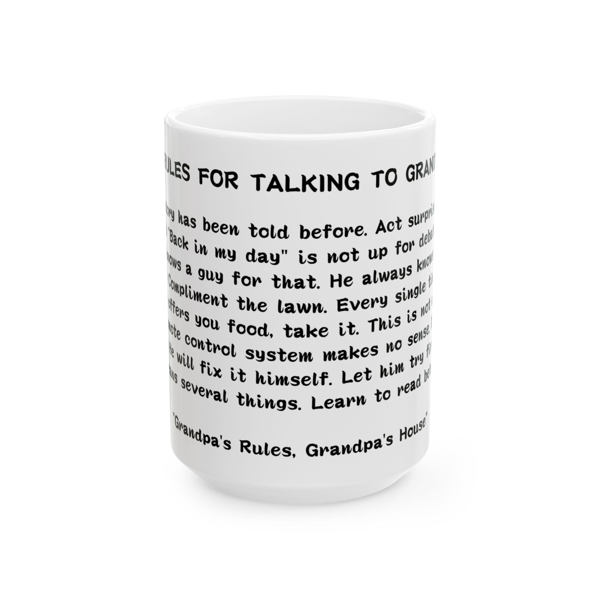 8 Rules for Talking to Grandpa Mug — Funny Family Humor Coffee Cup Ceramic Mug 11oz 15oz Tea Mug