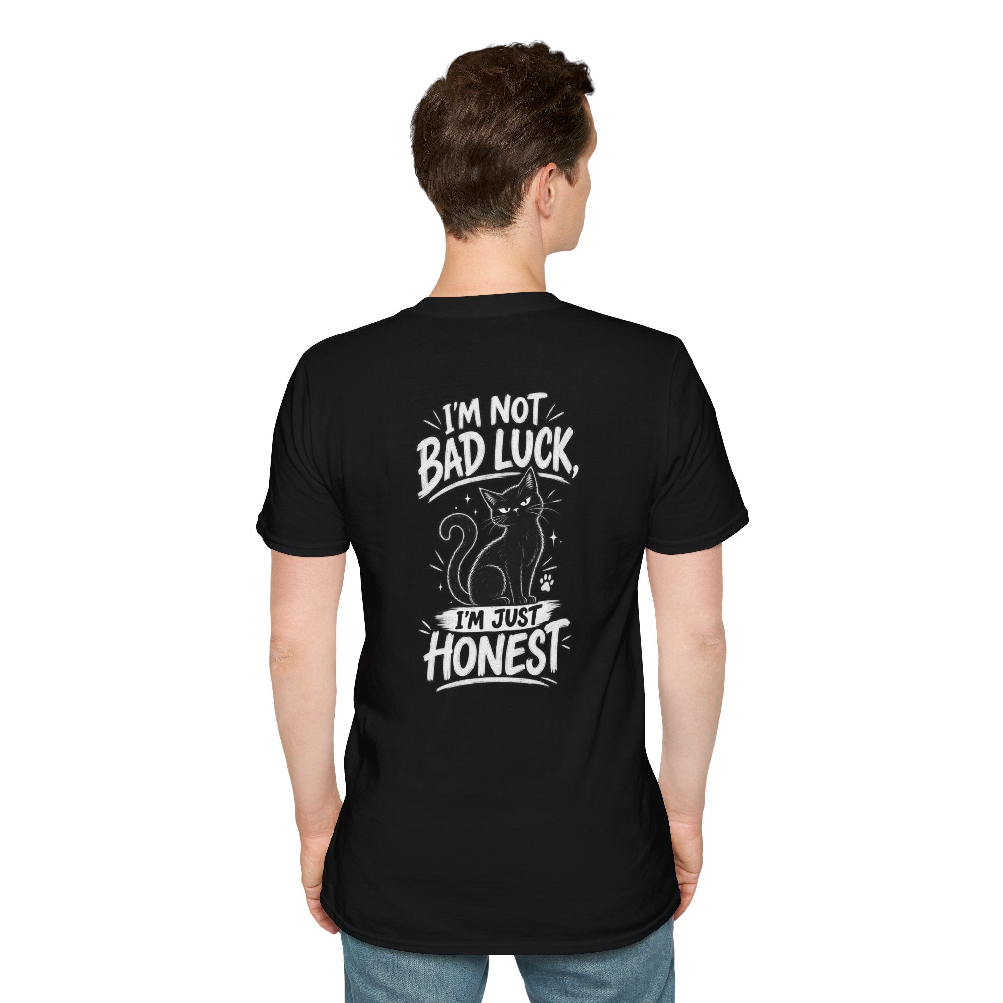 Black Cat Shirt I'm Not Bad Luck I'm Just Honest Dark Humor Tee Unique Gift Black Cat T shirt