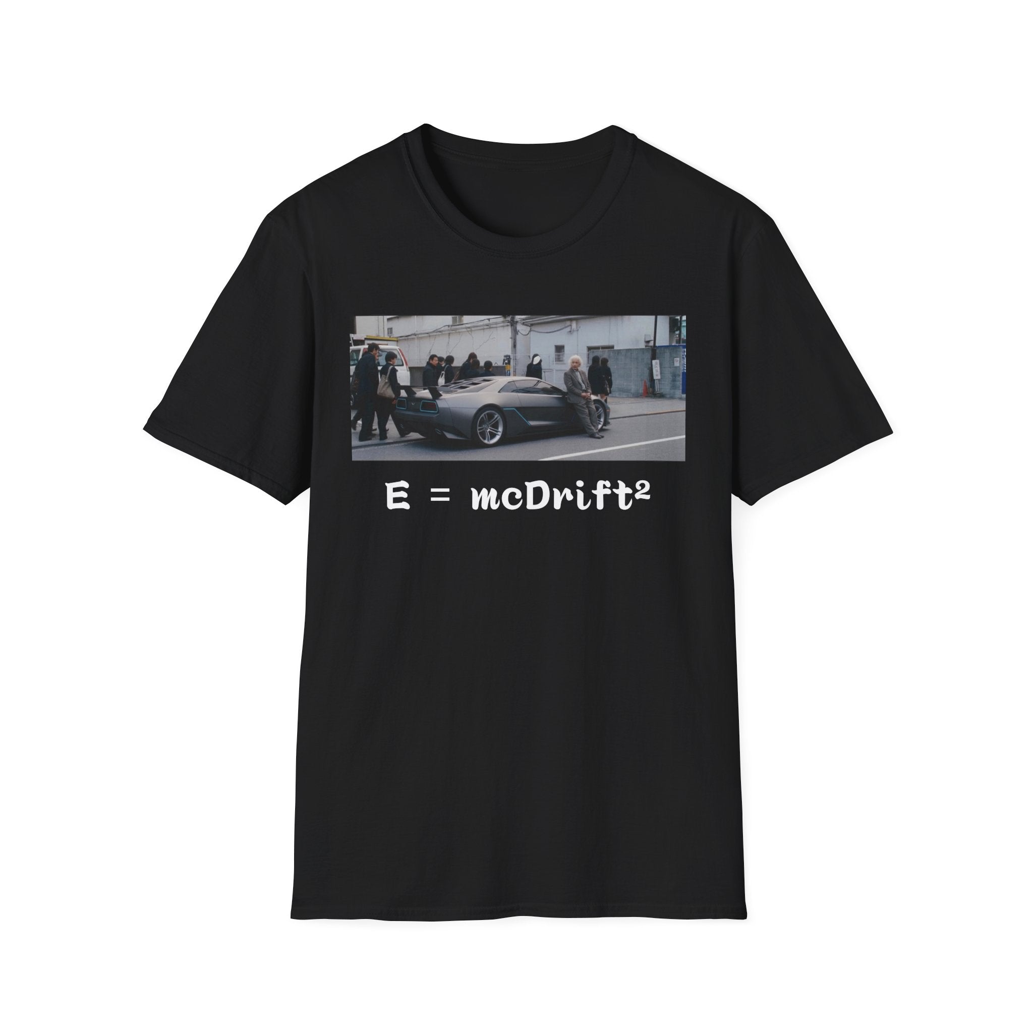 Funny Einstein Drift T-Shirt Speed Racing Car Unisex Softstyle TShirt Gift Men