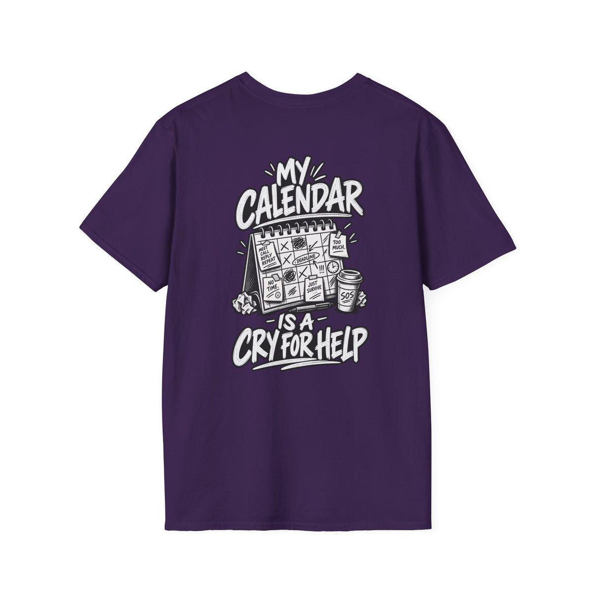 Funny Dark Humor Shirt My Calendar Is a Cry for Help Funny Office Tee Gift