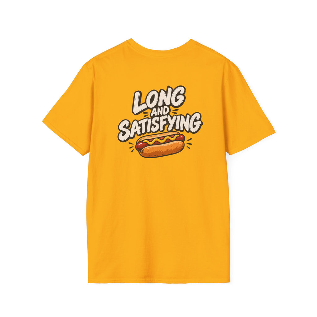 Dark Humor Funny Long and Satisfying Tshirt Tee Unique Gift
