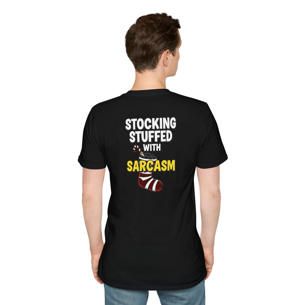 Dark Humor Christmas Shirt Stocking Stuffed With Sarcasm Funny Sarcastic Unisex Softstyle Tee Adult Christmas Gift