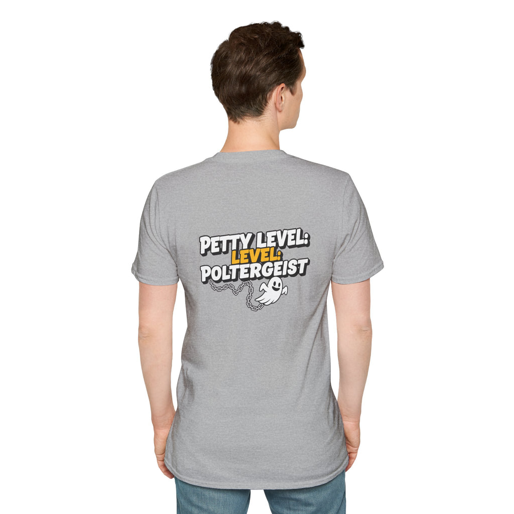 Dark Humor Halloween Shirt Petty Level Poltergeist Funny Ghost Sarcastic Unisex Softstyle Tee Adult Halloween Gift