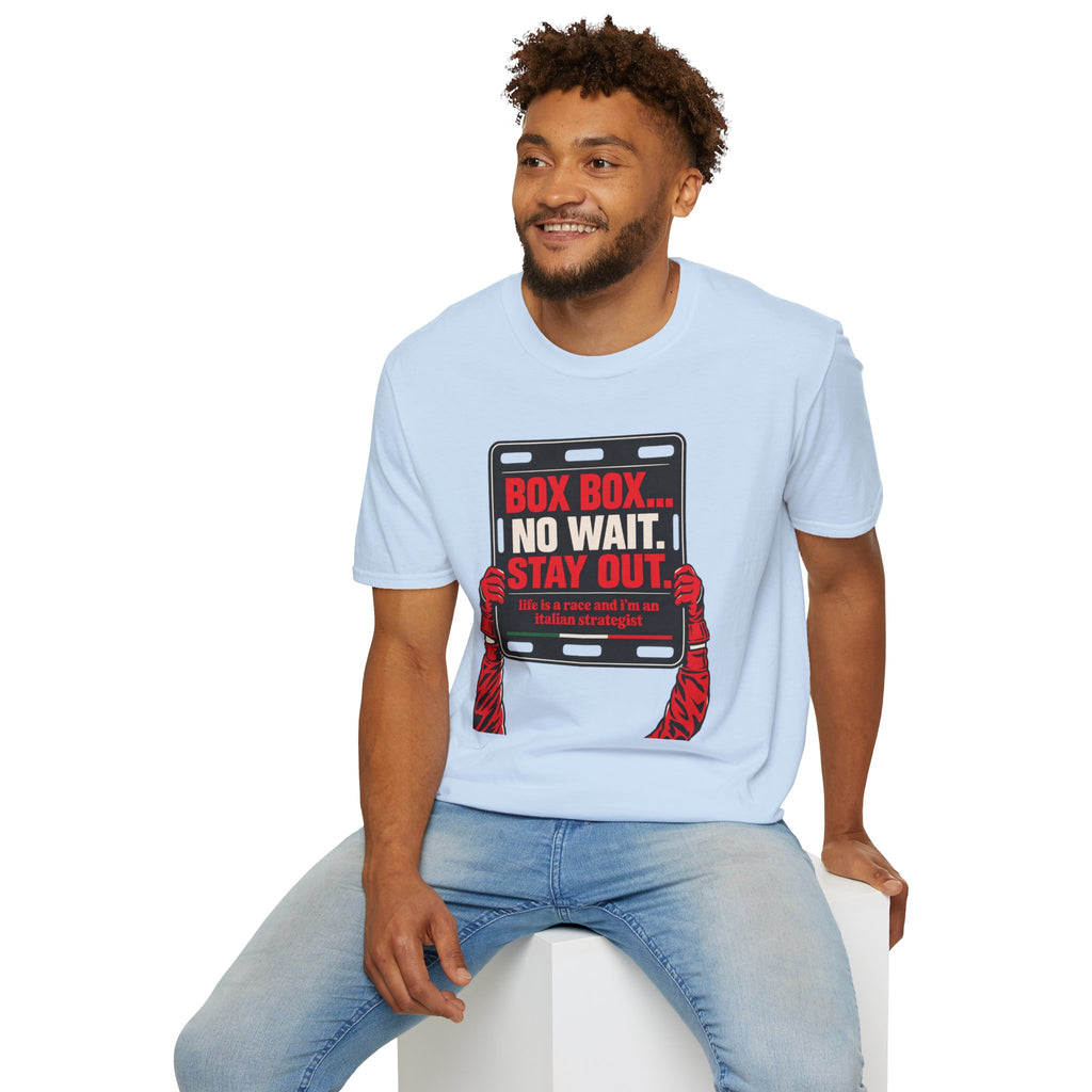 Funny Racing T-Shirt Box Box No Wait Stay Out Italian Strategist Motorsport Fan Shirt Unisex Softstyle Tee Race Day Gift
