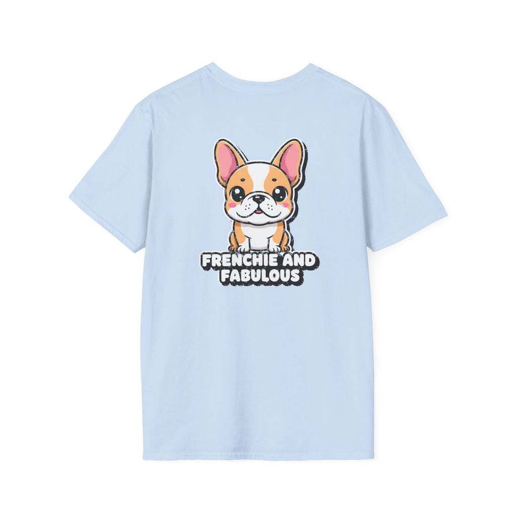 Cute French Bulldog Shirt Frenchie And Fabulous Funny Dog Lover Unisex Softstyle Tee Gift
