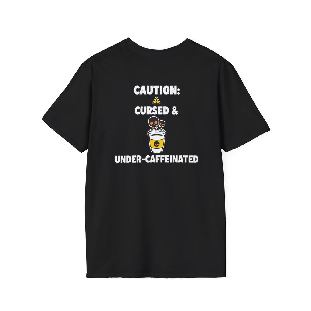 Dark Humor Halloween Shirt Caution Cursed And Under Caffeinated Funny Coffee Sarcastic Unisex Softstyle Tee Adult Halloween Gift