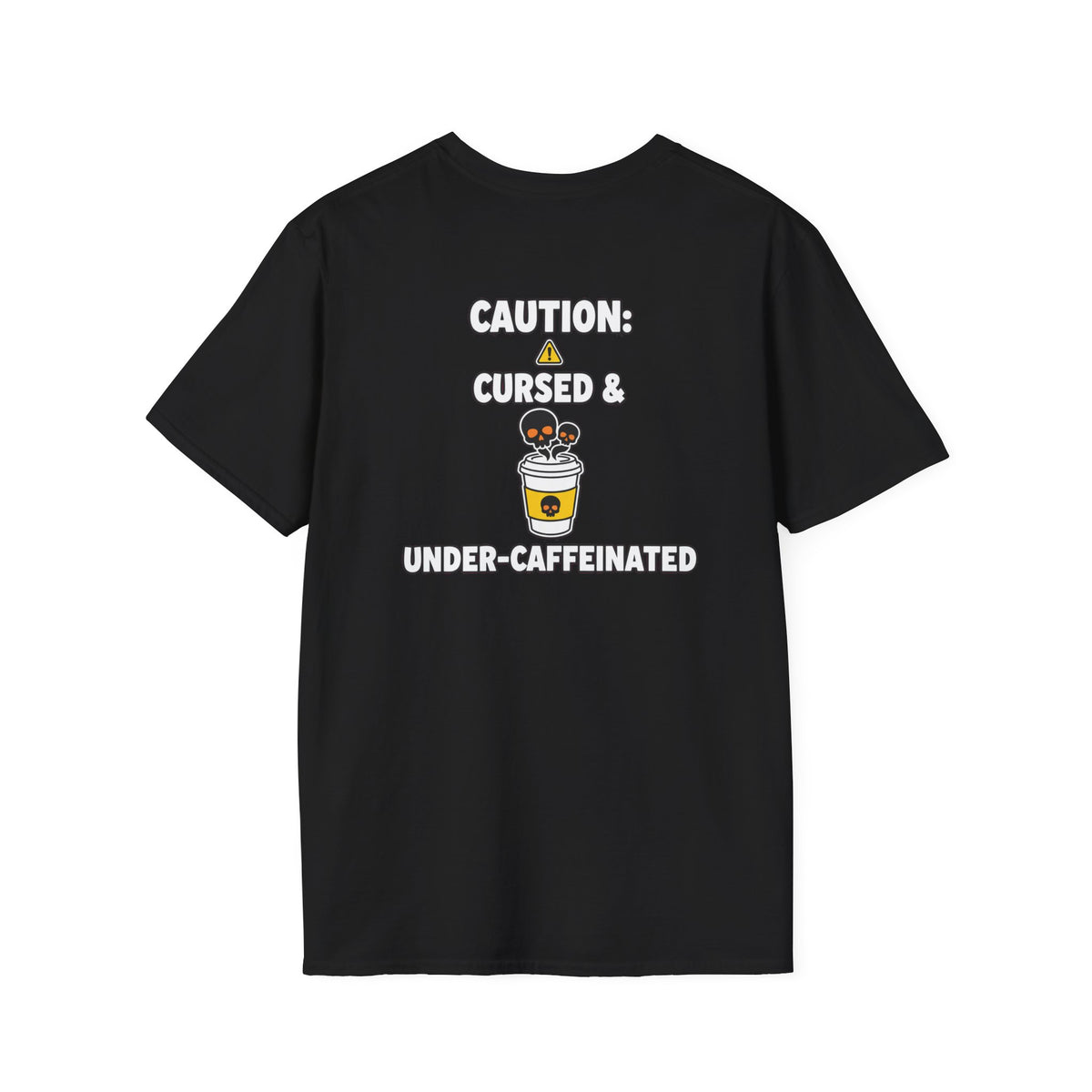 Dark Humor Halloween Shirt Caution Cursed And Under Caffeinated Funny Coffee Sarcastic Unisex Softstyle Tee Adult Halloween Gift