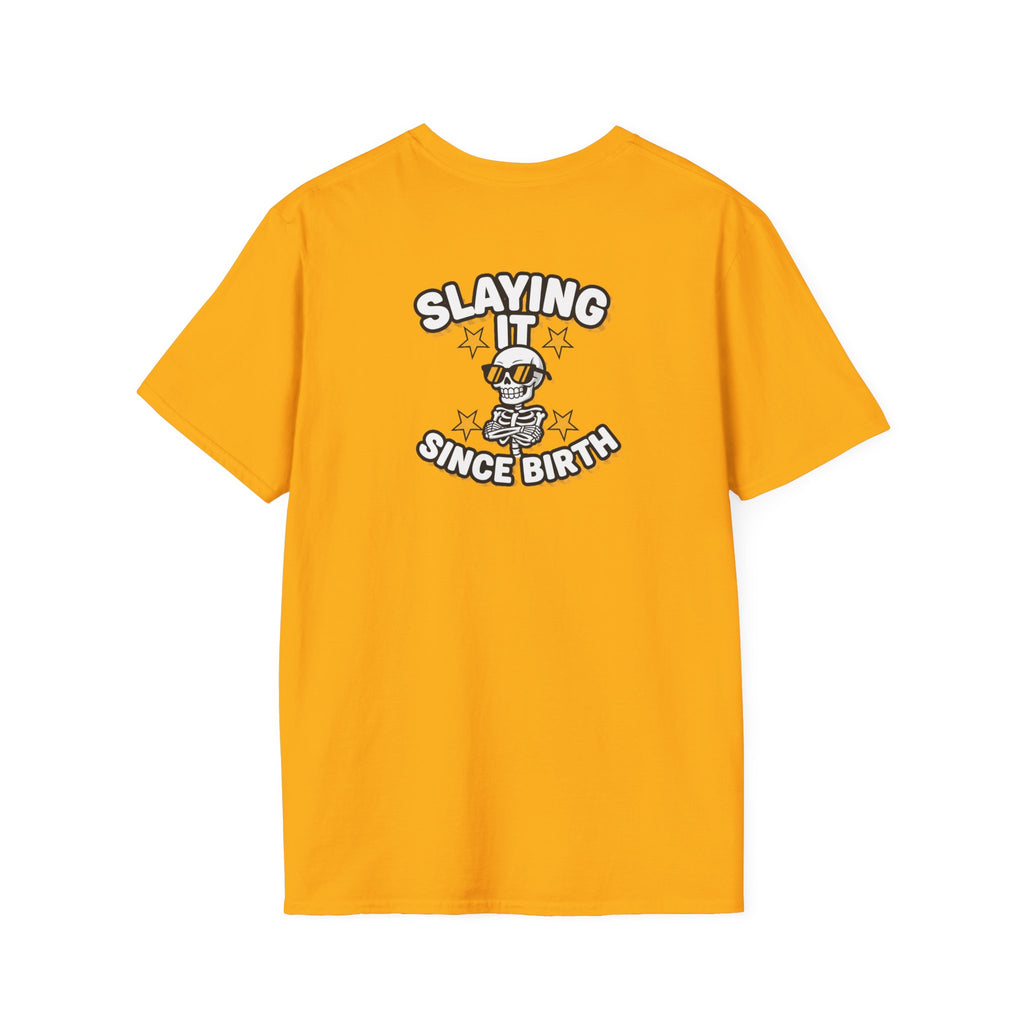 Dark Humor Halloween Shirt Slaying It Since Birth Funny Skeleton Sarcastic Unisex Softstyle Tee Adult Halloween Gift