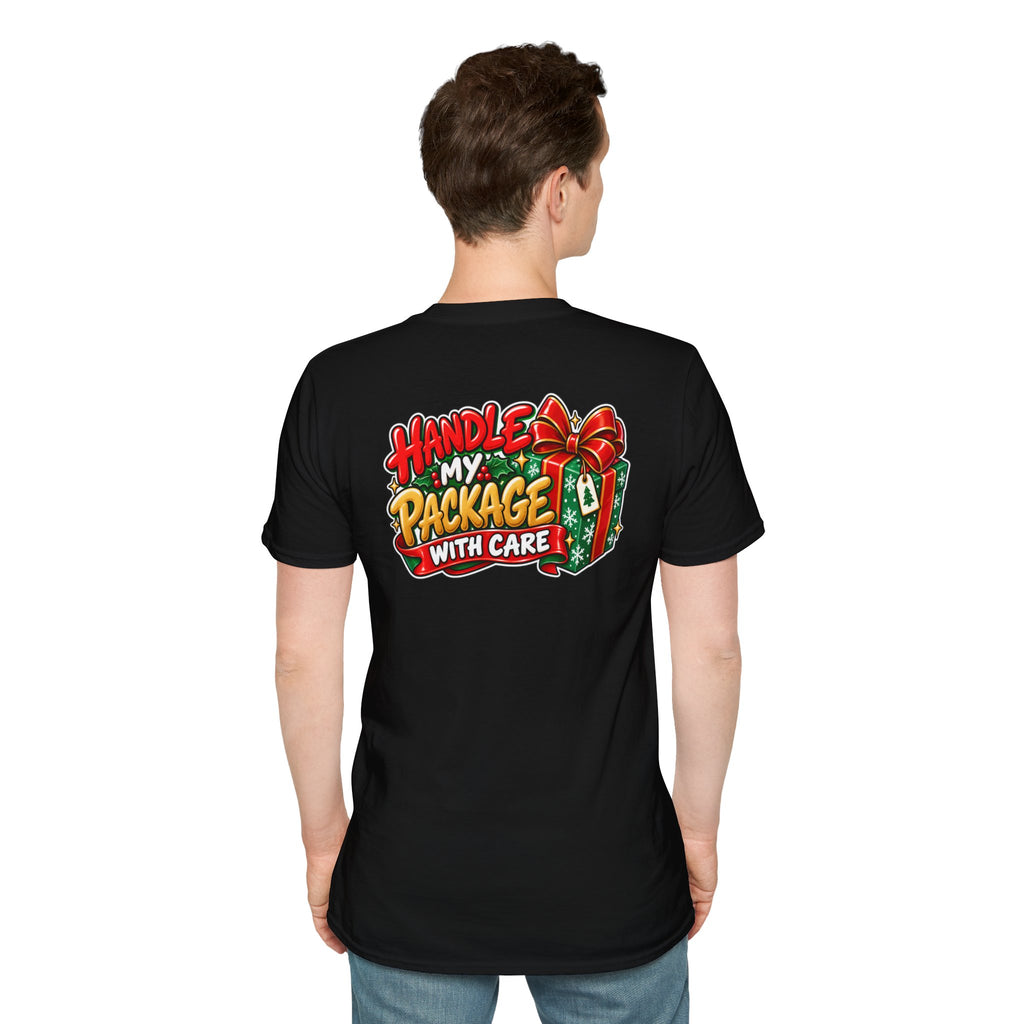 Funny Christmas Pun Tee Cheeky Holiday Shirt Dark Humor Funny Shirt HANDLE MY PACKAGE WITH CARE T-Shirt Unique Gift