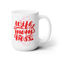 Wife Mom Boss Coffee Mug Funny Best Cute Gift Mother Boss Manager Ceramic 15oz