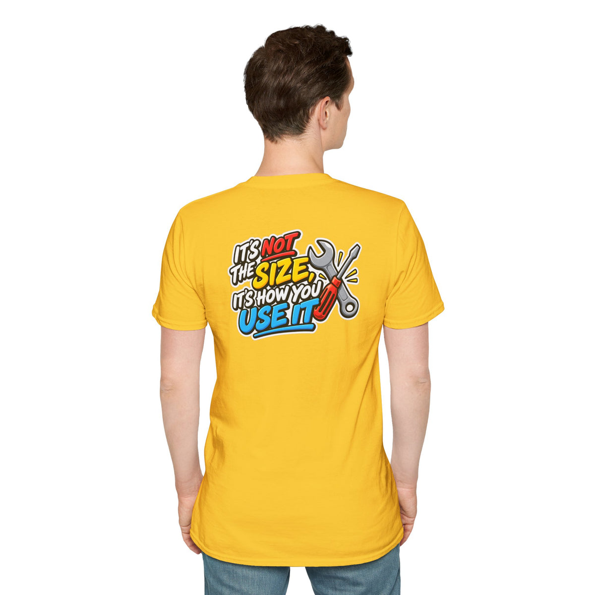 Dark Humor Funny Tool Shirt It's Not the Size It's How You Use It Novelty Tee Unique Gift