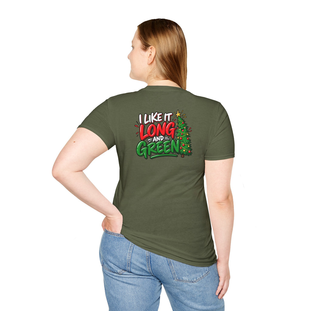 Funny Christmas Pun Tee Cheeky Holiday Shirt Dark Humor Funny Shirt I Like It Long and Green T-Shirt Unique Gift