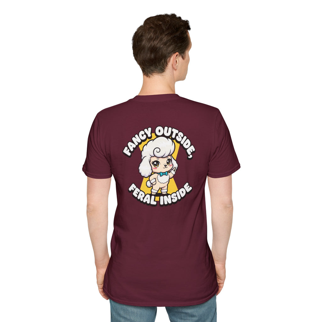 Cute Poodle Shirt Fancy Outside, Feral Inside Funny Dog Lover Unisex Softstyle Tee Gift