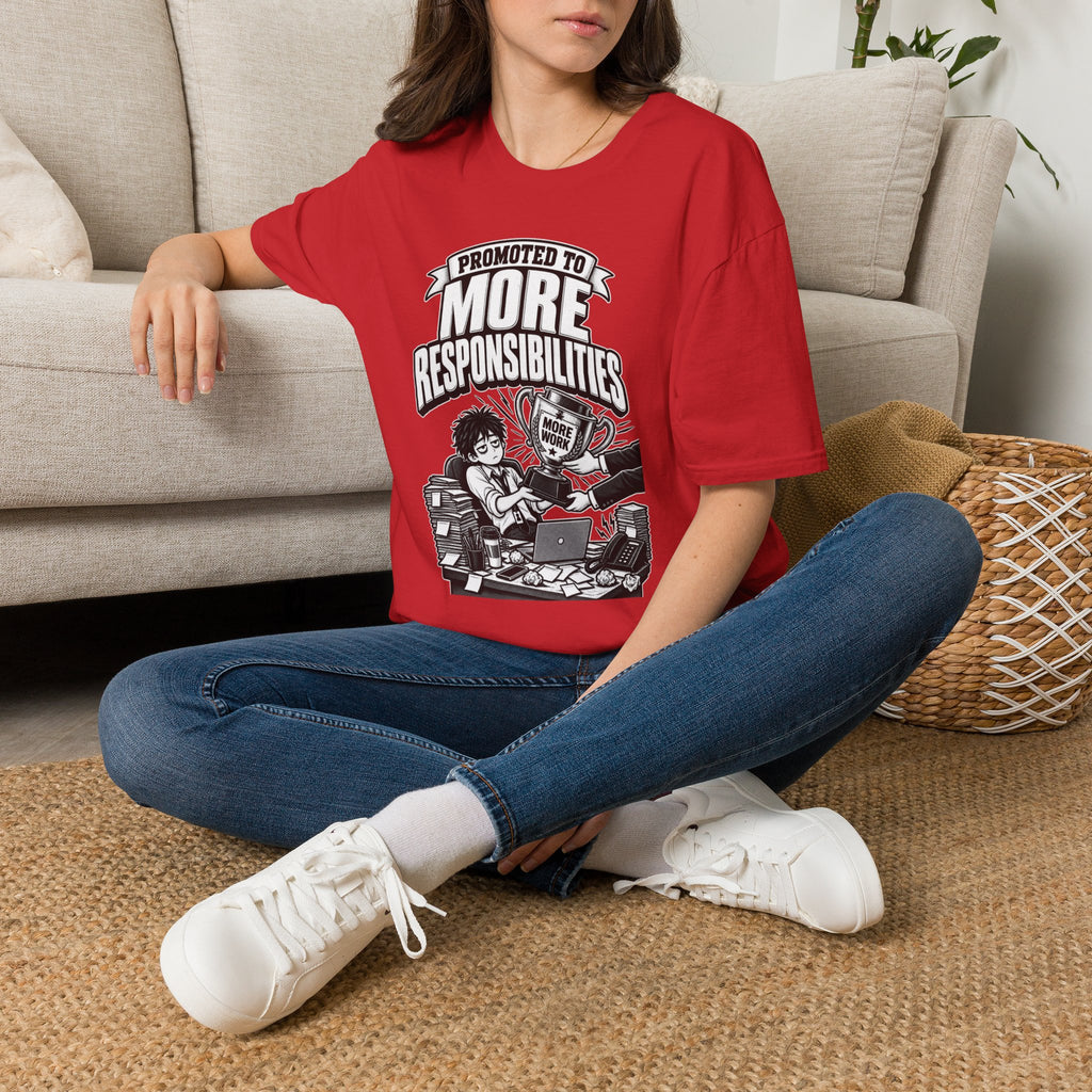 Funny Dark Humor Tshirt — Funny Office Tshirt Dark Humor Graphic Tee Unique Coworker Gift PROMOTED TO MORE RESPONSIBILITIES Shirt