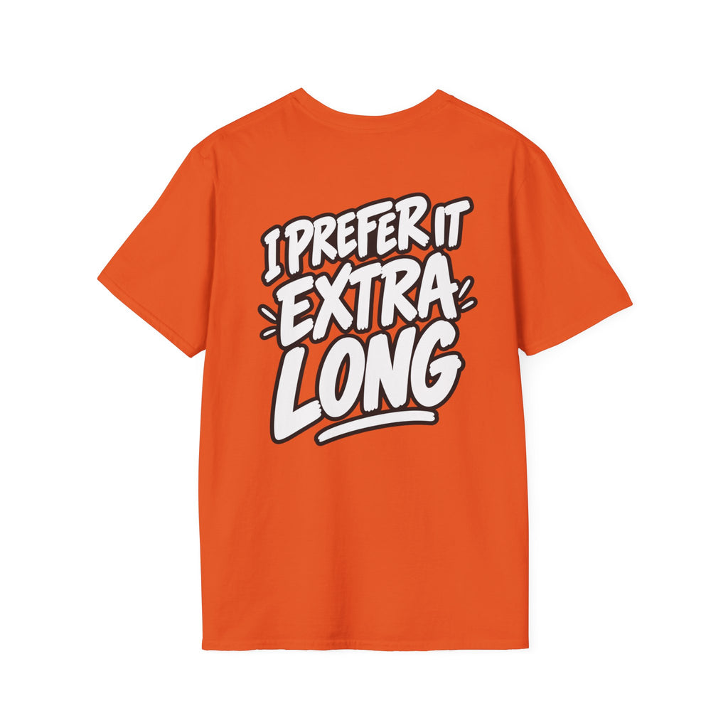 Dark Humor Funny Shirt I Prefer It Extra Long Novelty Tee Tshirt Tee Unique Gift