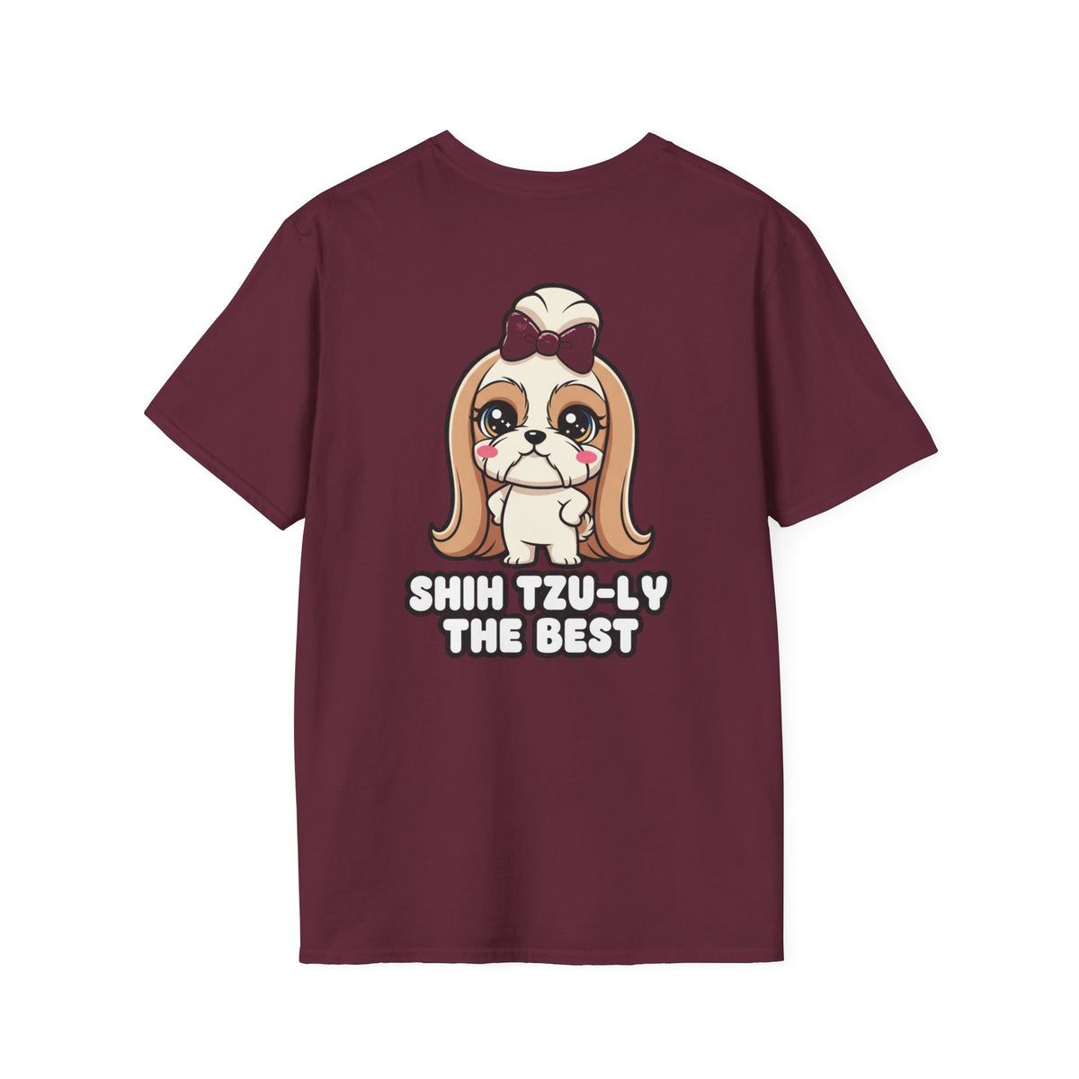Cute Shih Tzu Shirt Shih Tzu-ly The Best Funny Dog Lover Unisex Softstyle Tee Gift