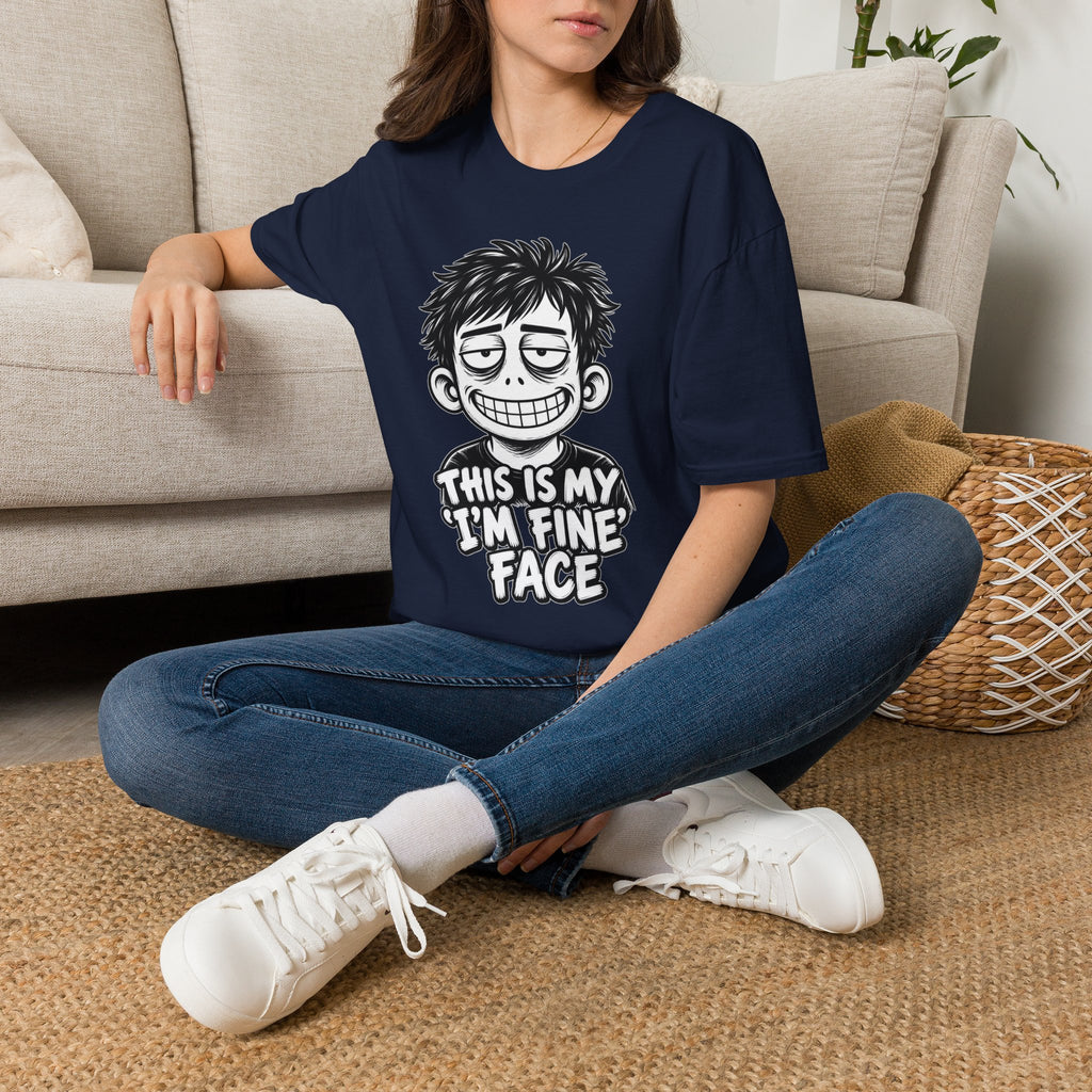 Funny Dark Humor Shirt This Is My I'm Fine Face Funny Office Tee Unique Gift