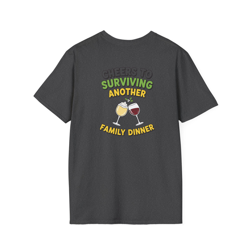 Dark Humor Christmas Shirt Cheers To Surviving Another Family Dinner Funny Sarcastic Unisex Softstyle Tee Adult Christmas Gift