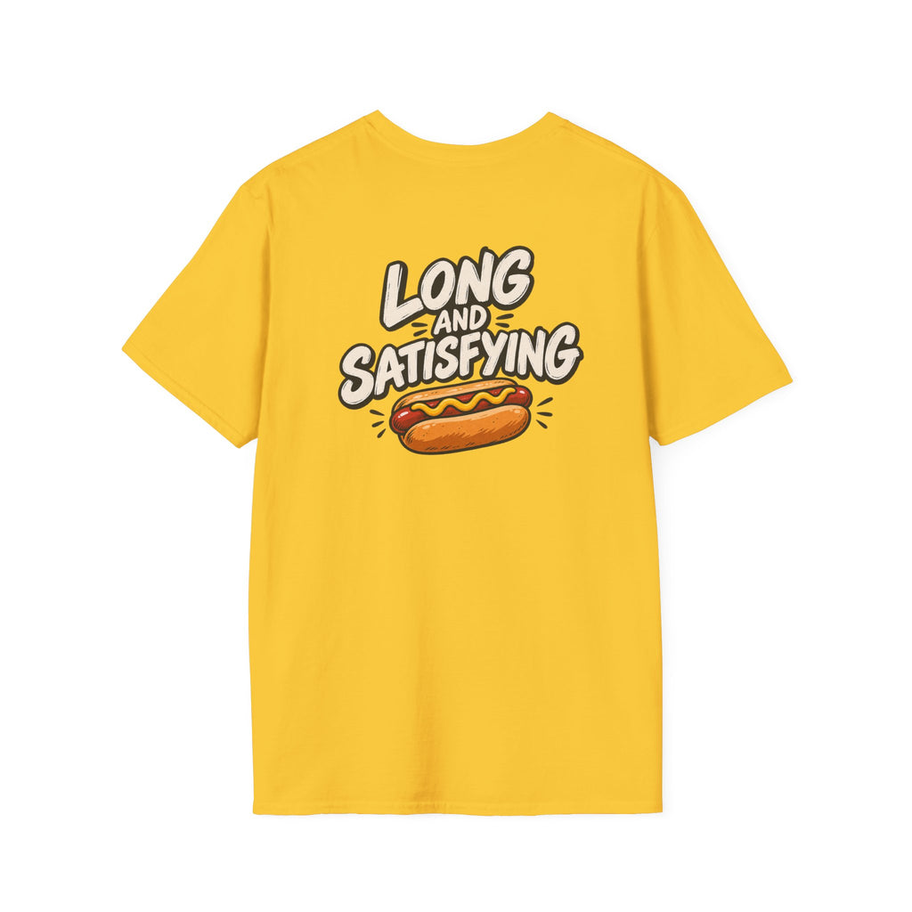 Dark Humor Funny Long and Satisfying Tshirt Tee Unique Gift