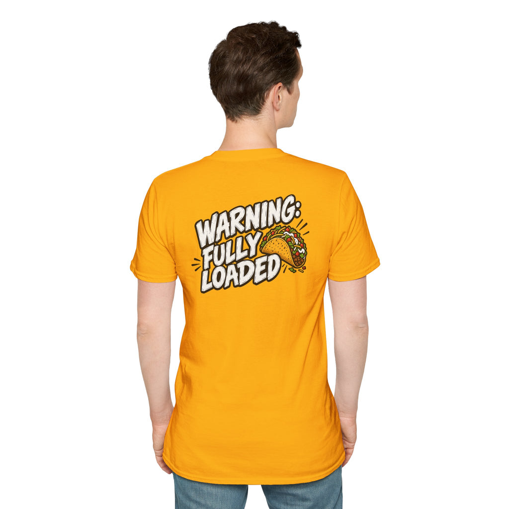 D0ark Humor Funny Taco Shirt Warning Fully Loaded Novelty Food Lover Graphic Tshirt Tee Unique Gift