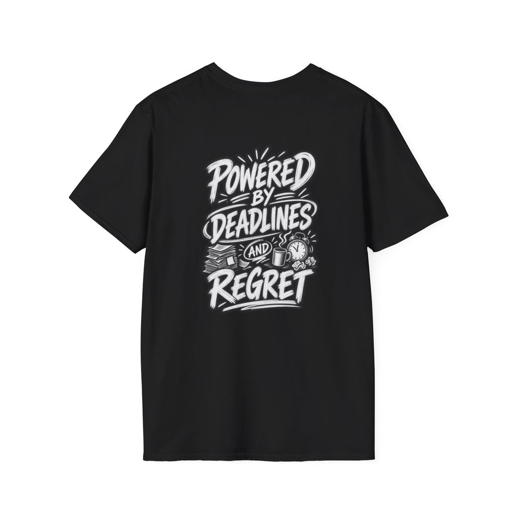 Funny Dark Humor Shirt Powered by Deadlines and Regret Funny Office Tee Unique Coworker Gift