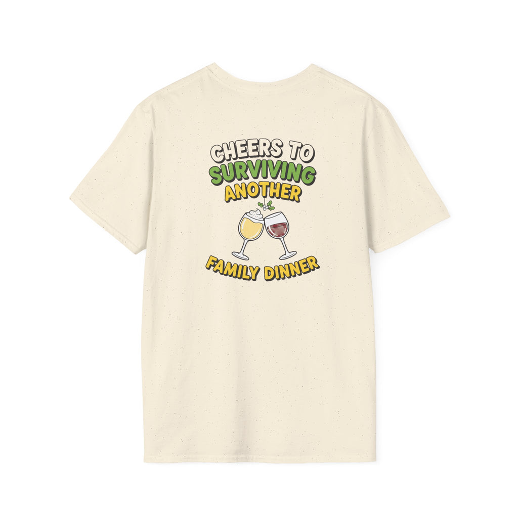 Dark Humor Christmas Shirt Cheers To Surviving Another Family Dinner Funny Sarcastic Unisex Softstyle Tee Adult Christmas Gift