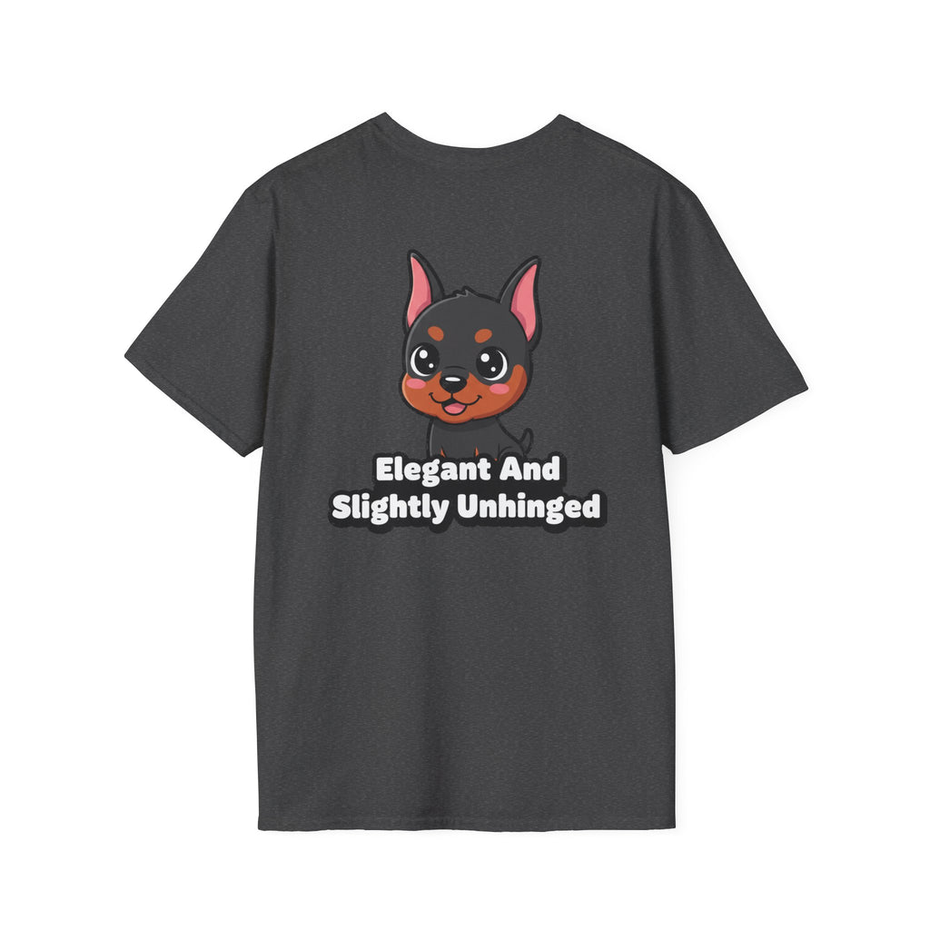 Cute Doberman Shirt Elegant And Slightly Unhinged Funny Dog Lover Unisex Softstyle Tee Gift