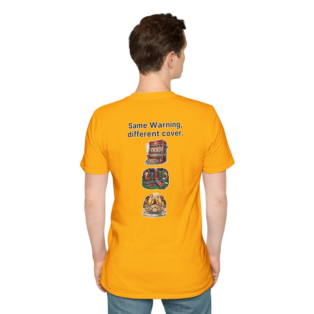 Funny Marriage T-Shirt Same Warning Different Cover Casino Gambling Wedding Humor Shirt Groom Bachelor Party Tee