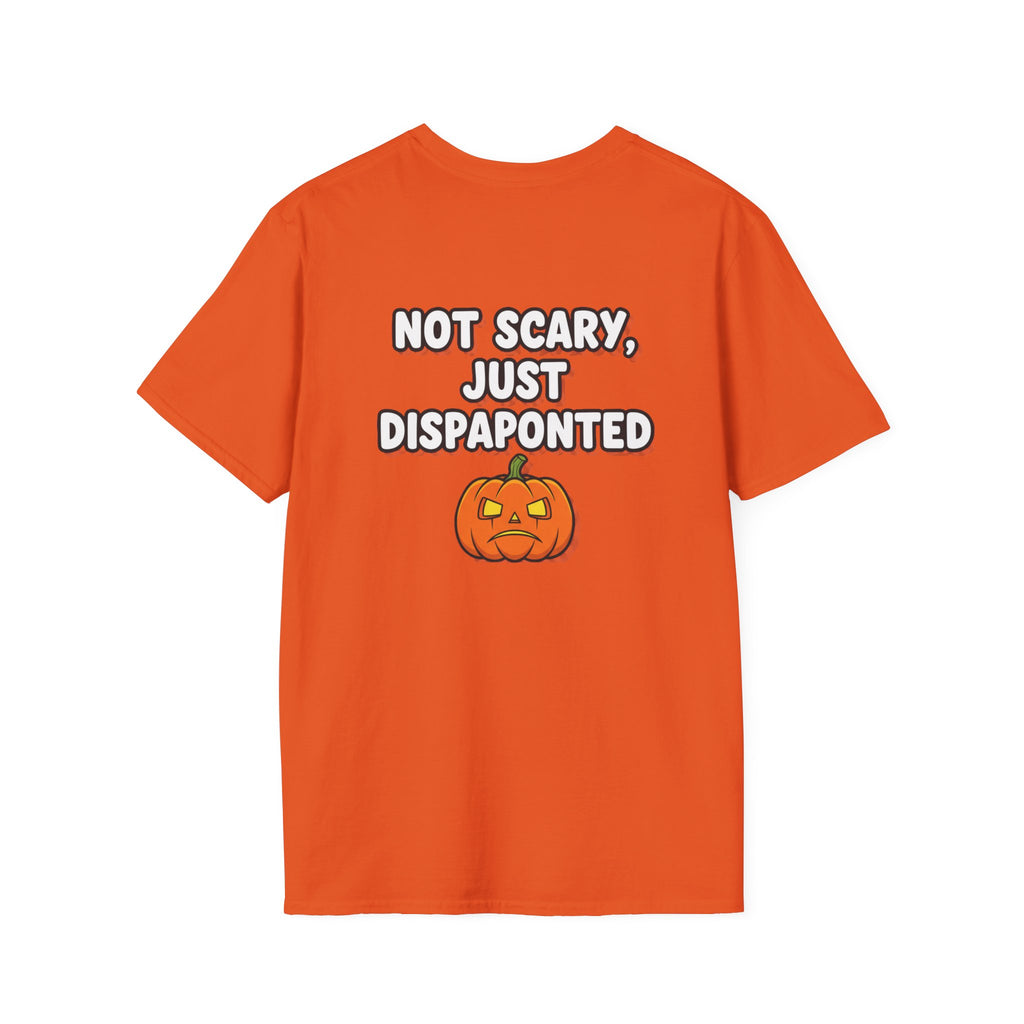 Dark Humor Halloween Shirt Not Scary Just Disappointed Funny Pumpkin Sarcastic Unisex Softstyle Tee Adult Halloween Gift
