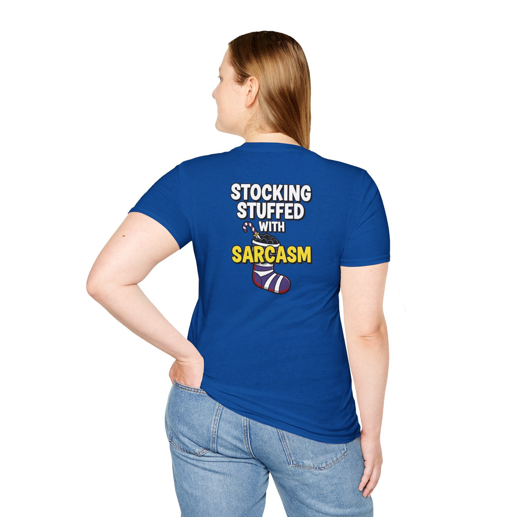 Dark Humor Christmas Shirt Stocking Stuffed With Sarcasm Funny Sarcastic Unisex Softstyle Tee Adult Christmas Gift