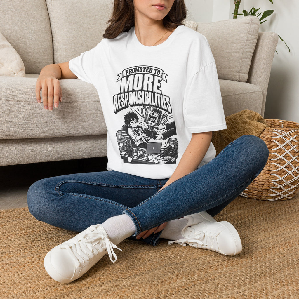 Funny Dark Humor Tshirt — Funny Office Tshirt Dark Humor Graphic Tee Unique Coworker Gift PROMOTED TO MORE RESPONSIBILITIES Shirt
