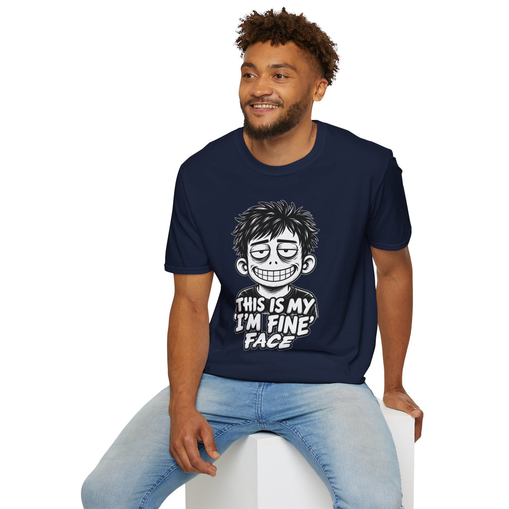 Funny Dark Humor Shirt This Is My I'm Fine Face Funny Office Tee Unique Gift