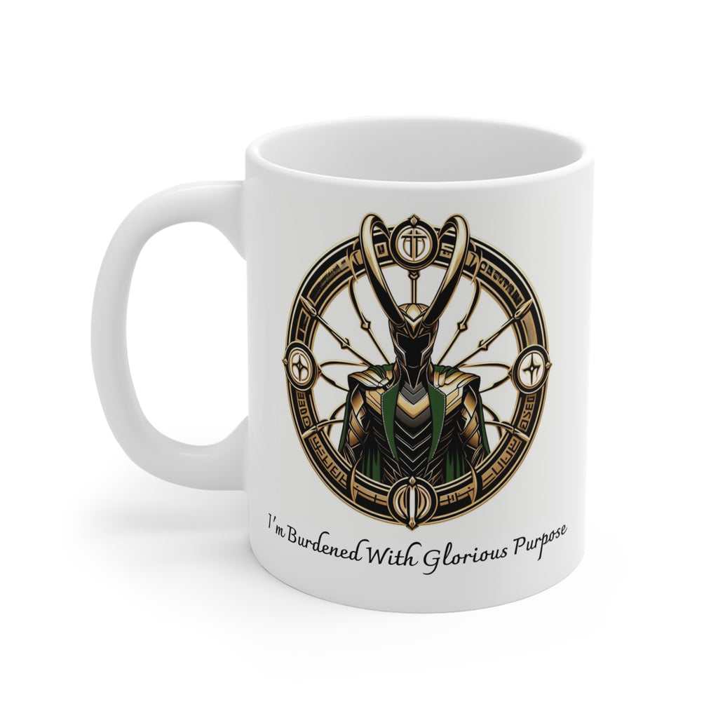 Burdened With Glorious Purpose Loki's inspired quote Avengers Coffee Cup Gift