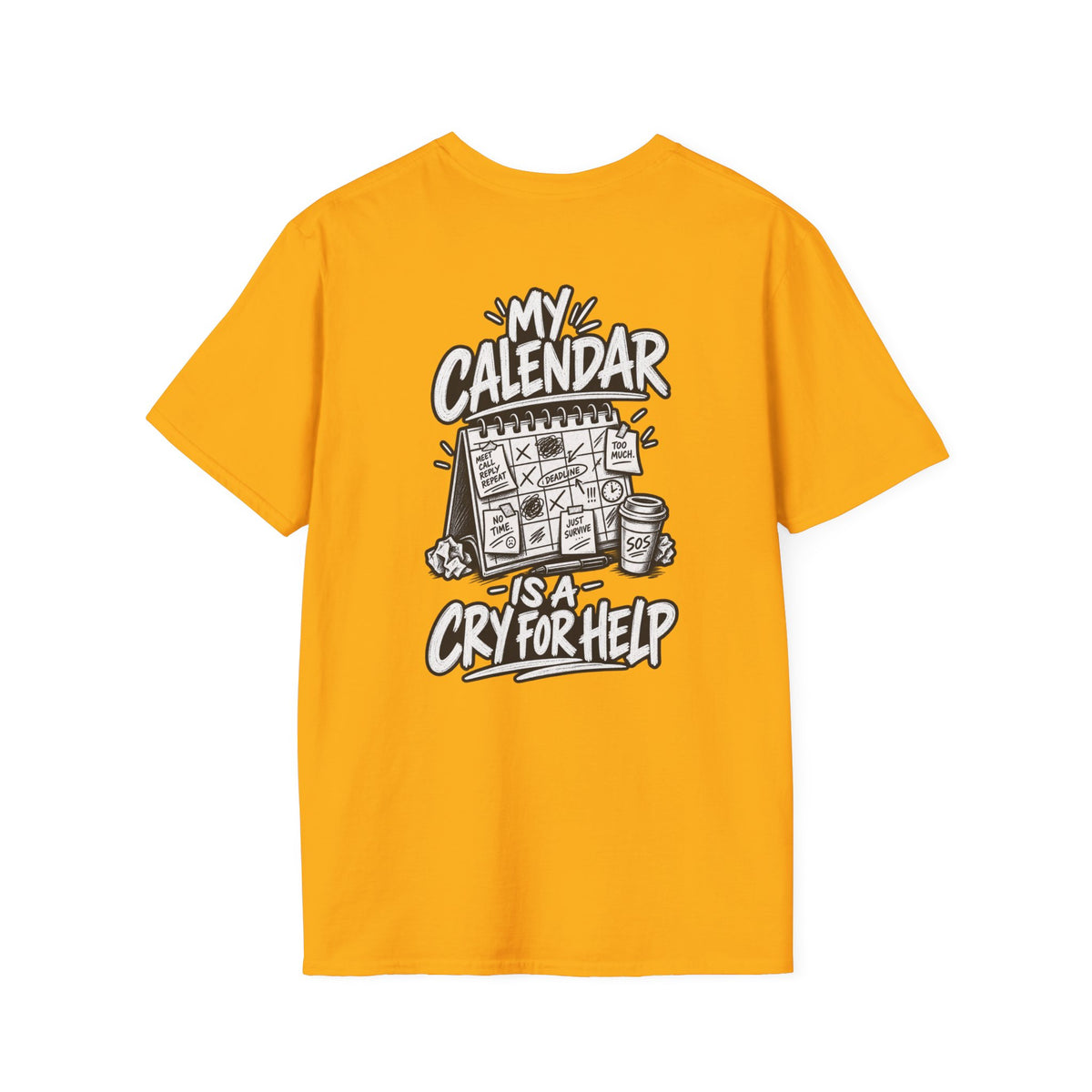 Funny Dark Humor Shirt My Calendar Is a Cry for Help Funny Office Tee Gift