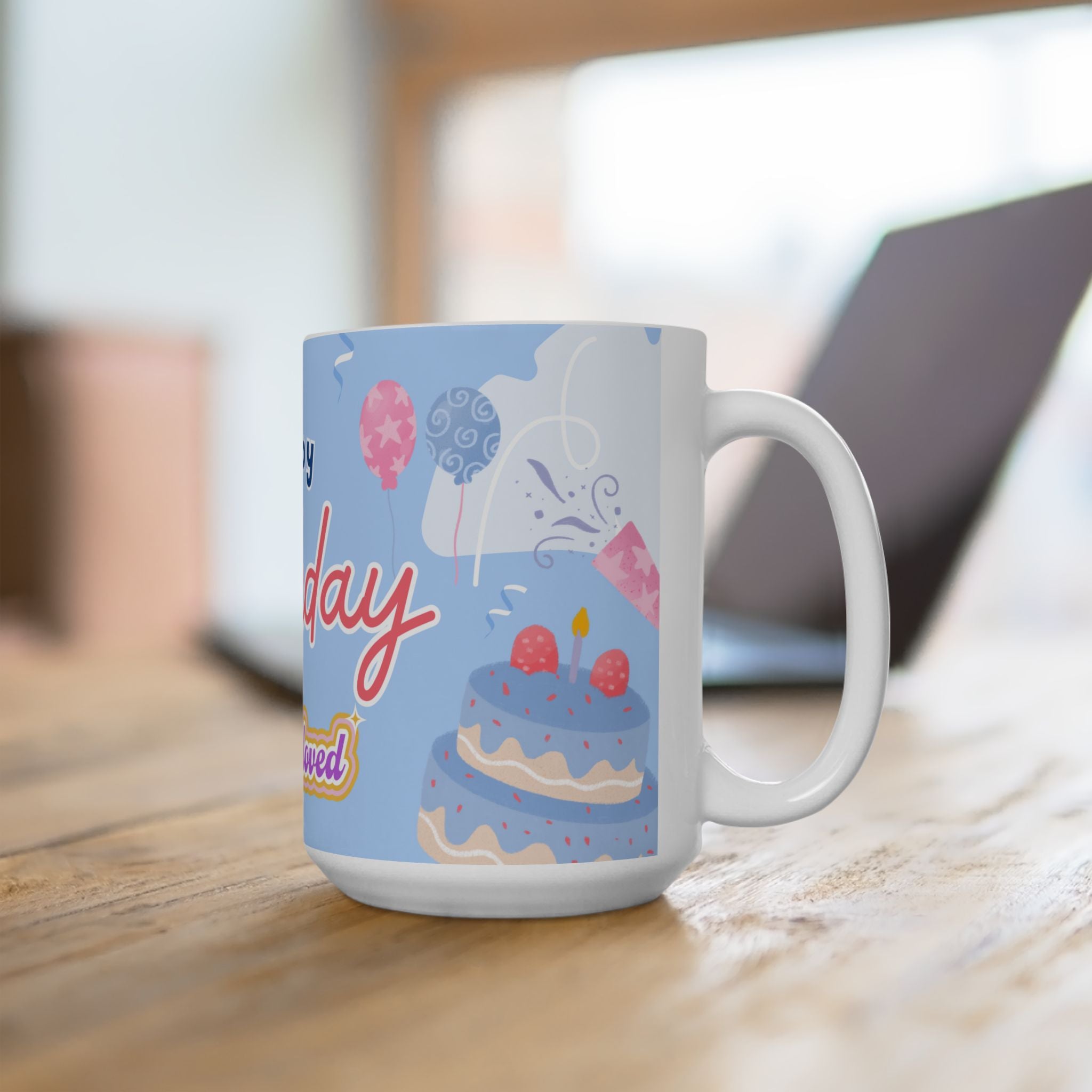 Happy Birthday You're Loved Best Gift Mug Friend Child Kid Wife Husband Coworker