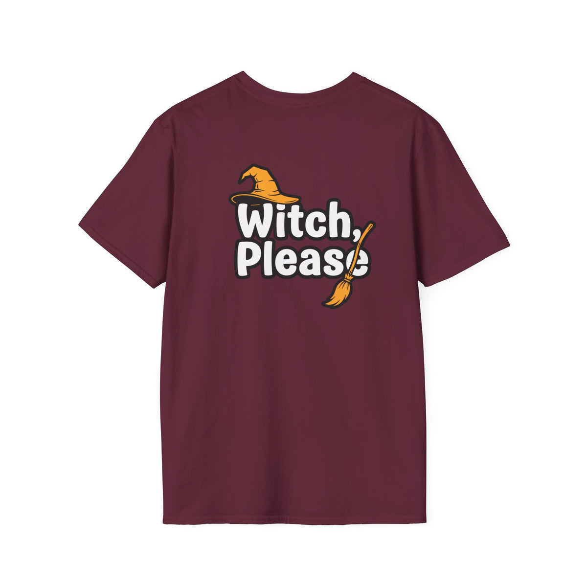 Dark Humor Halloween Shirt Witch Please Funny Sarcastic Witchy Unisex Softstyle Tee Adult Halloween Gift