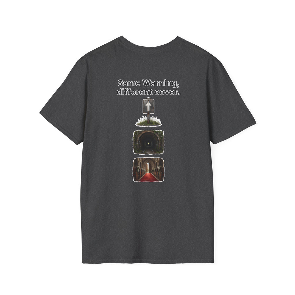 Funny Marriage T-Shirt Same Warning Different Cover Dead End Road Wedding Humor Shirt Groom Bachelor Party Tee