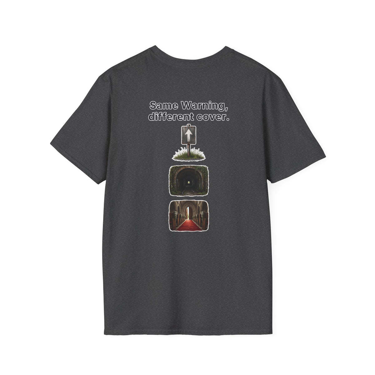Funny Marriage T-Shirt Same Warning Different Cover Dead End Road Wedding Humor Shirt Groom Bachelor Party Tee