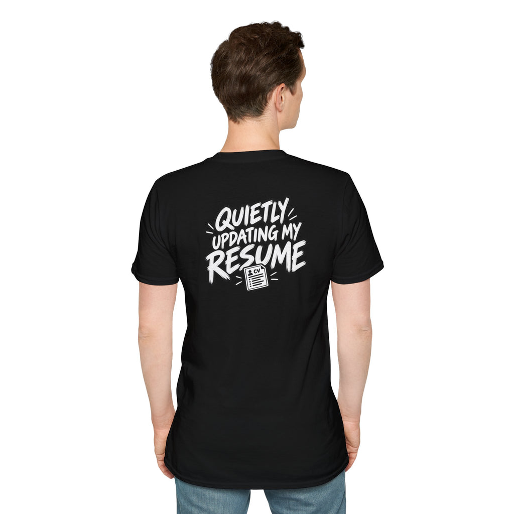 Funny Dark Humor Shirt Quietly Updating My Resume Funny Office Tee Unique Gift