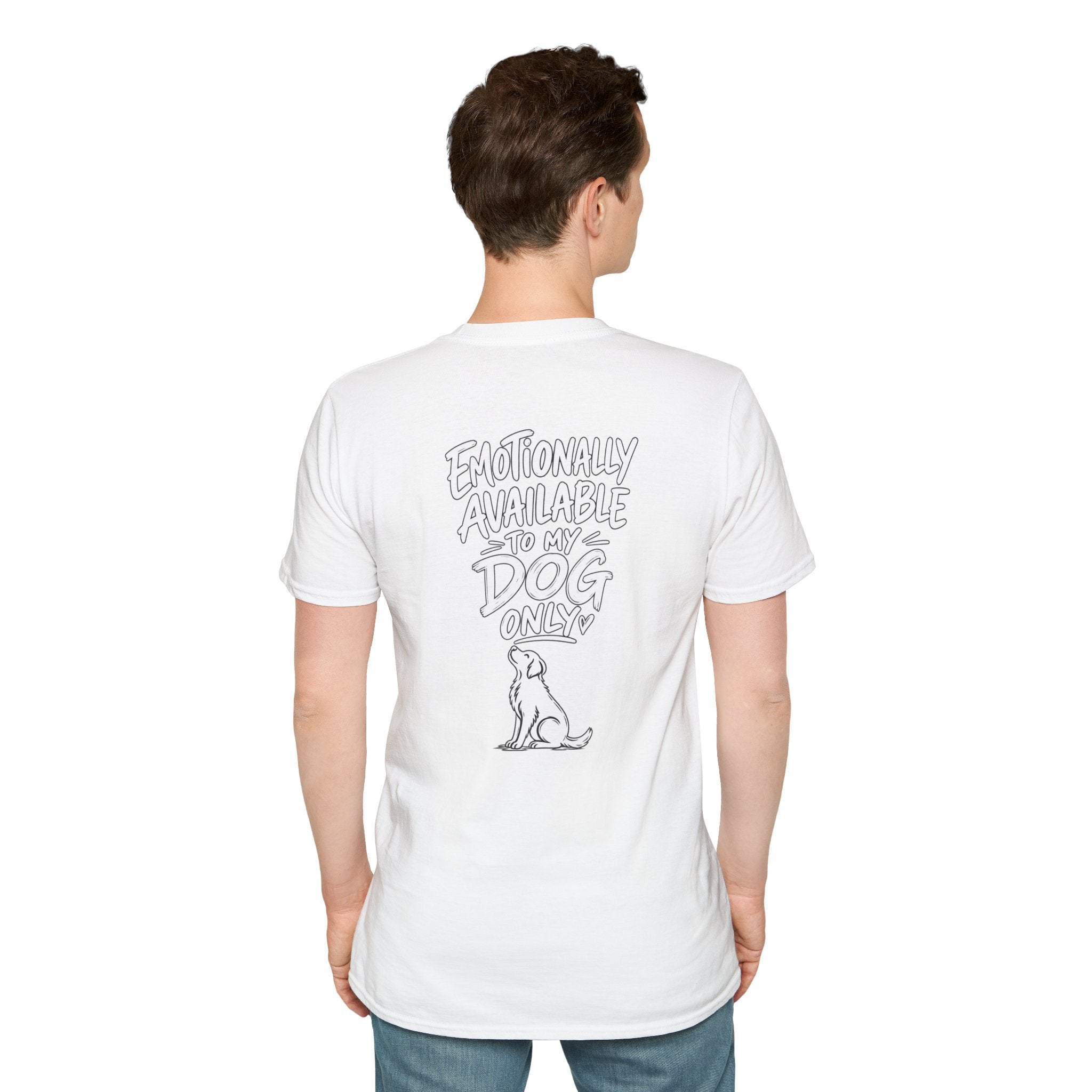 Emotionally Available to My Dog Only Shirt — Dog Dad Dark Humor Tshirt Funny Tshirt Gift Dod Mom Tshirt