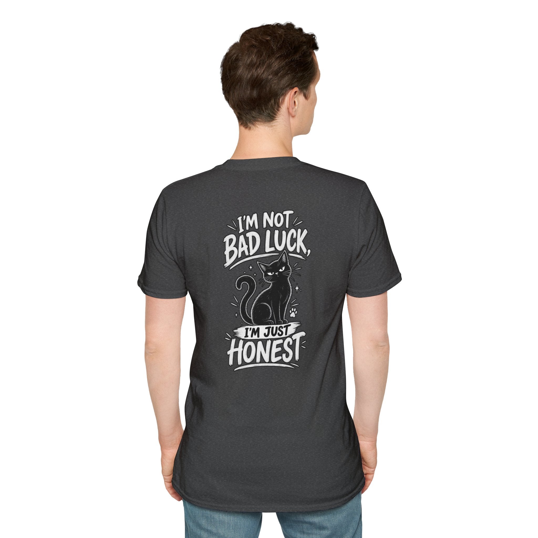 Black Cat Shirt I'm Not Bad Luck I'm Just Honest Dark Humor Tee Unique Gift Black Cat T shirt