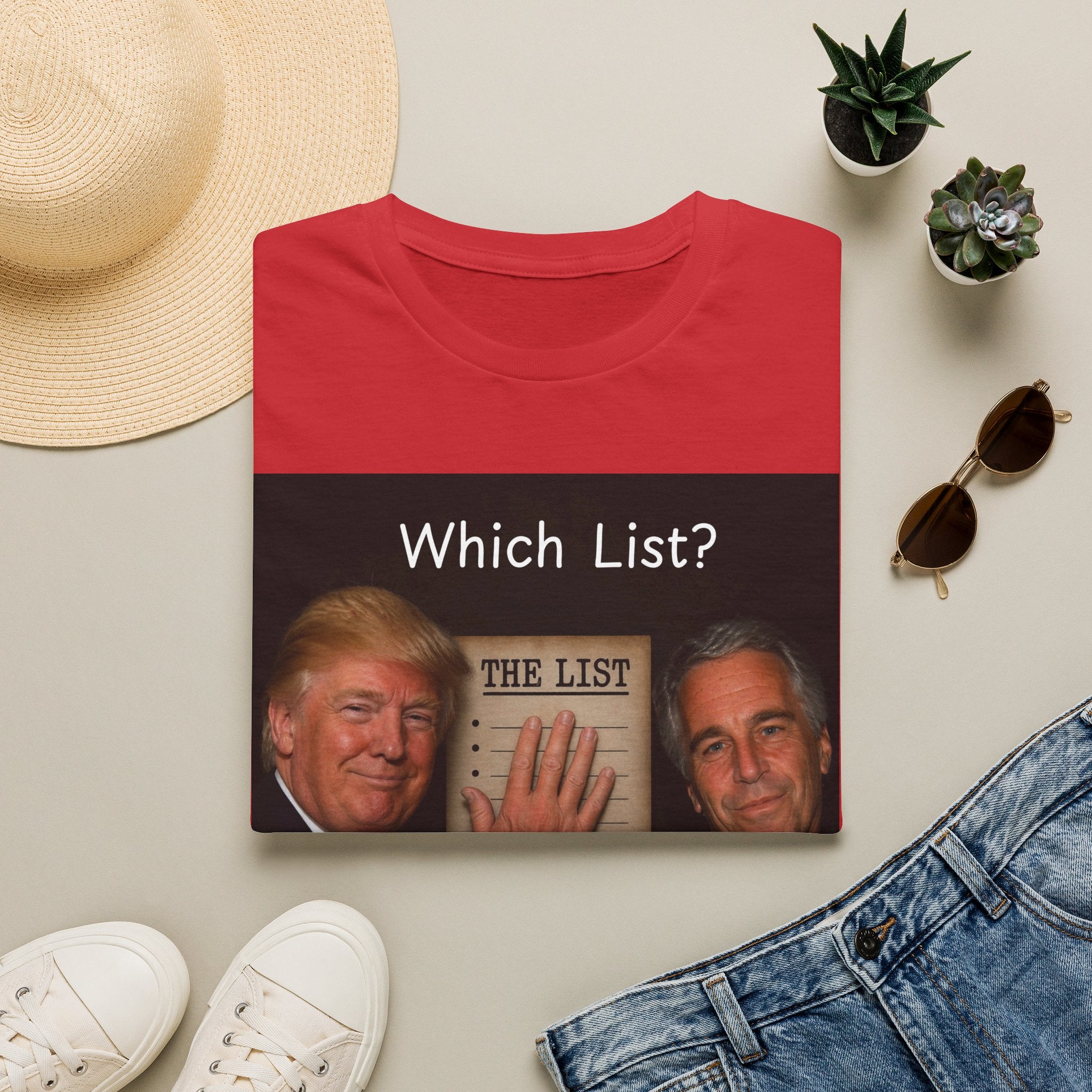 Funny Trump Epstein T-shirt Unique Unisex Conspiracy Theory What List Tshirt
